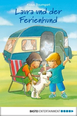 Abbildung von Baumgart | Laura und der Ferienhund | 1. Auflage | 2018 | beck-shop.de
