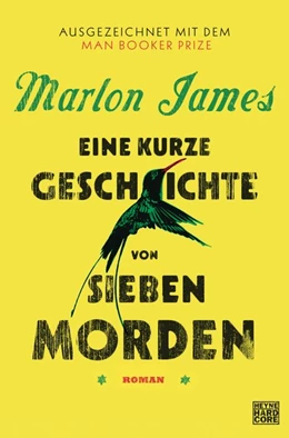 Abbildung von James | Eine kurze Geschichte von sieben Morden | 1. Auflage | 2017 | beck-shop.de