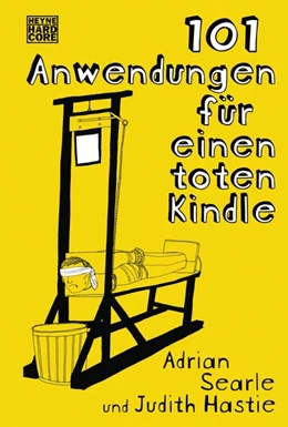 Abbildung von Searle | 101 Anwendungen für einen toten Kindle | 1. Auflage | 2016 | beck-shop.de