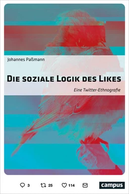 Abbildung von Paßmann | Die soziale Logik des Likes | 1. Auflage | 2018 | beck-shop.de