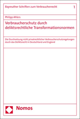 Abbildung von Ahlers | Verbraucherschutz durch deliktsrechtliche Transformationsnormen | 1. Auflage | 2018 | 1 | beck-shop.de