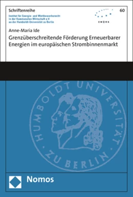 Abbildung von Ide | Grenzüberschreitende Förderung erneuerbarer Energien im europäischen Strombinnenmarkt | 1. Auflage | 2017 | 60 | beck-shop.de