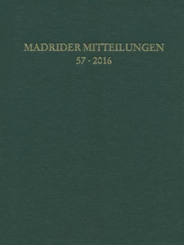 Abbildung von Madrider Mitteilungen | 1. Auflage | 2017 | 57 | beck-shop.de