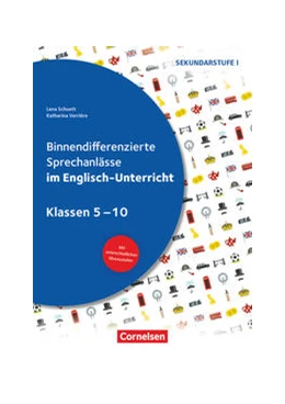 Abbildung von Verrière / Schuett | Binnendifferenzierte Sprechanlässe - Sprechkompetenz Sekundarstufe I - Klasse 5-10 | 1. Auflage | 2018 | beck-shop.de