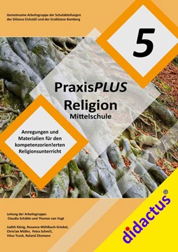Abbildung von Schäble / Vugt | PraxisPLUS Religion Mittelschule Jahrgangsstufe 5 | 1. Auflage | 2017 | beck-shop.de