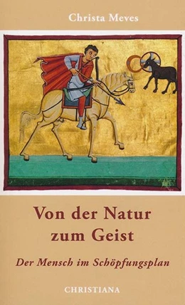 Abbildung von Meves | Von der Natur zum Geist | 1. Auflage | 2017 | beck-shop.de