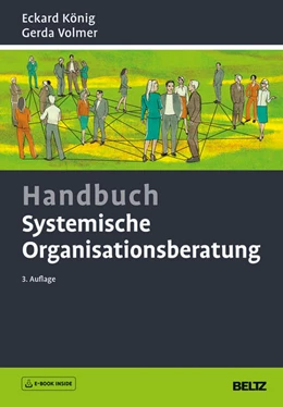 Abbildung von König / Volmer | Handbuch Systemische Organisationsberatung | 3. Auflage | 2018 | beck-shop.de