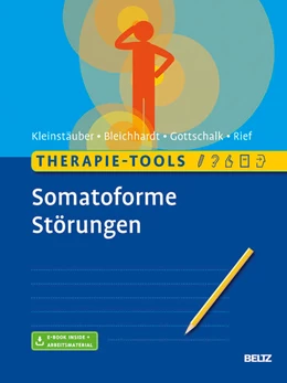 Abbildung von Kleinstäuber / Bleichhardt | Therapie-Tools Somatoforme Störungen | 1. Auflage | 2018 | beck-shop.de