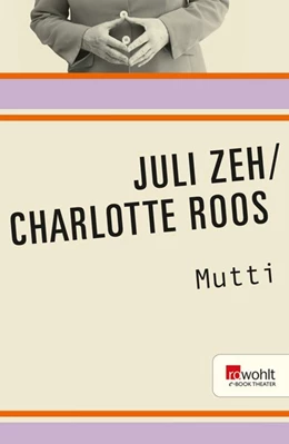 Abbildung von Zeh / Roos | Mutti | 1. Auflage | 2015 | beck-shop.de