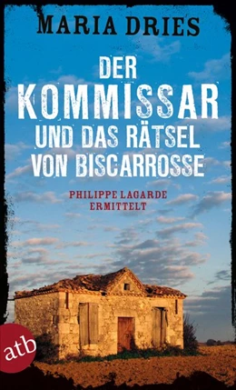 Abbildung von Dries | Der Kommissar und das Rätsel von Biscarrosse | 1. Auflage | 2018 | beck-shop.de
