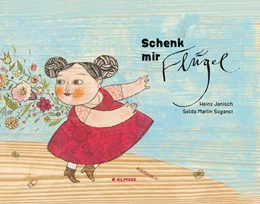 Abbildung von Janisch | Schenk mir Flügel | 1. Auflage | 2018 | beck-shop.de