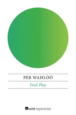 Abbildung von Wahlöö | Foul Play | 1. Auflage | 2017 | beck-shop.de