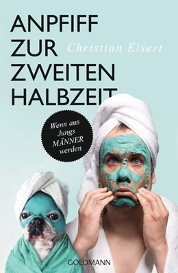 Abbildung von Eisert | Anpfiff zur zweiten Halbzeit | 1. Auflage | 2018 | beck-shop.de
