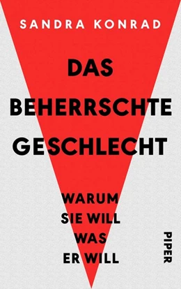 Abbildung von Konrad | Das beherrschte Geschlecht | 1. Auflage | 2017 | beck-shop.de