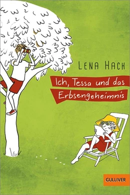 Abbildung von Hach | Ich, Tessa und das Erbsengeheimnis | 1. Auflage | 2018 | beck-shop.de