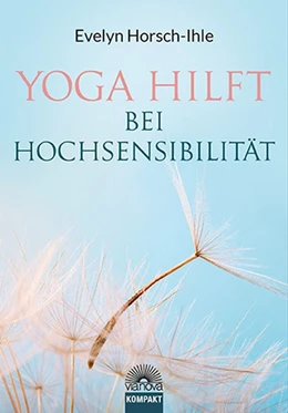 Abbildung von Horsch-Ihle | Yoga hilft bei Hochsensibilität | 1. Auflage | 2020 | beck-shop.de