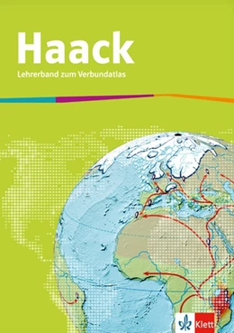Abbildung von Haack Verbundatlas. Allgemeine Ausgabe Sekundarstufe I. Lehrerband | 1. Auflage | 2018 | beck-shop.de