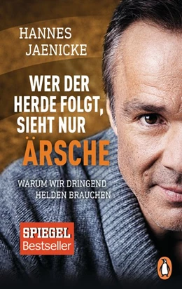 Abbildung von Jaenicke | Wer der Herde folgt, sieht nur Ärsche | 1. Auflage | 2018 | beck-shop.de