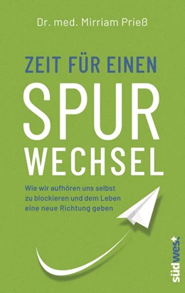 Abbildung von Prieß | Zeit für einen Spurwechsel | 1. Auflage | 2018 | beck-shop.de