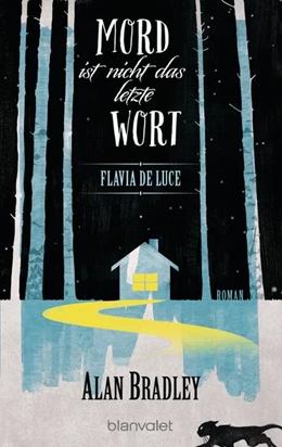 Abbildung von Bradley | Flavia de Luce 8 - Mord ist nicht das letzte Wort | 1. Auflage | 2018 | beck-shop.de