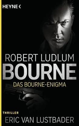 Abbildung von Ludlum / Lustbader | Das Bourne Enigma | 1. Auflage | 2018 | beck-shop.de
