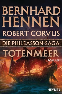 Abbildung von Hennen / Corvus | Die Phileasson-Saga 06 - Totenmeer | 1. Auflage | 2018 | beck-shop.de