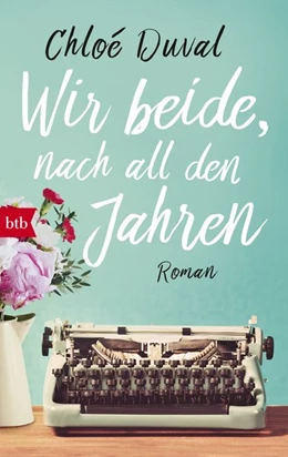 Abbildung von Duval | Wir beide, nach all den Jahren | 1. Auflage | 2018 | beck-shop.de