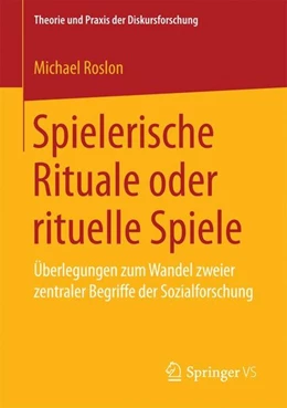 Abbildung von Roslon | Spielerische Rituale oder rituelle Spiele | 1. Auflage | 2017 | beck-shop.de