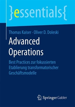 Abbildung von Kaiser / D. Doleski | Advanced Operations | 1. Auflage | 2017 | beck-shop.de