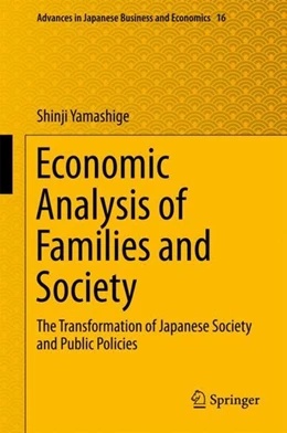 Abbildung von Yamashige | Economic Analysis of Families and Society | 1. Auflage | 2017 | beck-shop.de