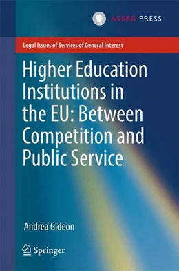 Abbildung von Gideon | Higher Education Institutions in the EU: Between Competition and Public Service | 1. Auflage | 2017 | beck-shop.de