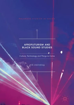 Abbildung von Steinskog | Afrofuturism and Black Sound Studies | 1. Auflage | 2017 | beck-shop.de