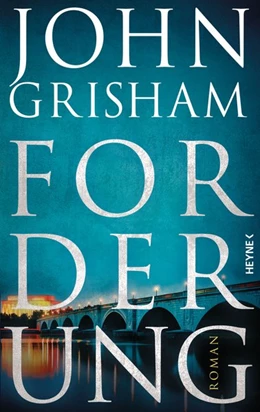 Abbildung von Grisham | Forderung | 1. Auflage | 2018 | beck-shop.de