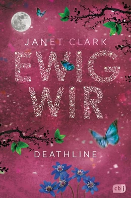 Abbildung von Clark | Deathline - Ewig wir | 1. Auflage | 2018 | beck-shop.de