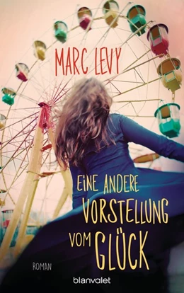 Abbildung von Levy | Eine andere Vorstellung vom Glück | 1. Auflage | 2018 | beck-shop.de