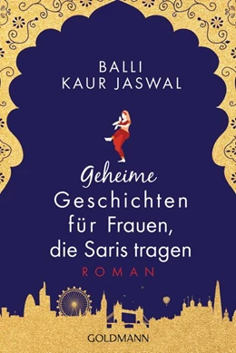 Abbildung von Jaswal | Geheime Geschichten für Frauen, die Saris tragen | 1. Auflage | 2018 | beck-shop.de