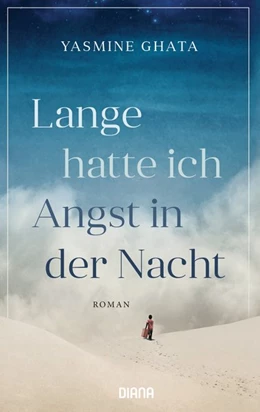 Abbildung von Ghata | Lange hatte ich Angst in der Nacht | 1. Auflage | 2018 | beck-shop.de