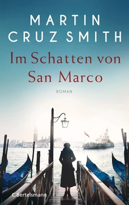 Abbildung von Cruz Smith | Im Schatten von San Marco | 1. Auflage | 2018 | beck-shop.de