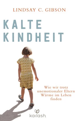 Abbildung von Gibson | Kalte Kindheit | 1. Auflage | 2018 | beck-shop.de