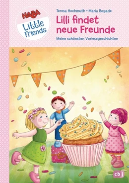 Abbildung von Hochmuth | HABA Little Friends - Lilli findet neue Freunde | 1. Auflage | 2018 | beck-shop.de