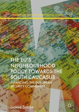Abbildung von Simão | The EU's Neighbourhood Policy towards the South Caucasus | 1. Auflage | 2017 | beck-shop.de