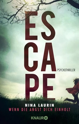 Abbildung von Laurin | ESCAPE - Wenn die Angst dich einholt | 1. Auflage | 2018 | beck-shop.de