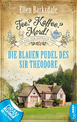 Abbildung von Barksdale | Tee? Kaffee? Mord! - Die blauen Pudel des Sir Theodore | 1. Auflage | 2018 | beck-shop.de