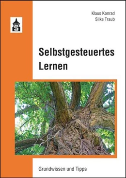 Abbildung von Konrad / Traub | Selbstgesteuertes Lernen | 1. Auflage | 2018 | beck-shop.de