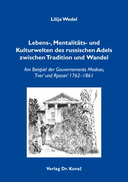 Abbildung von Wedel | Lebens-, Mentalitäts- und Kulturwelten des russischen Adels zwischen Tradition und Wandel | 1. Auflage | 2018 | 47 | beck-shop.de