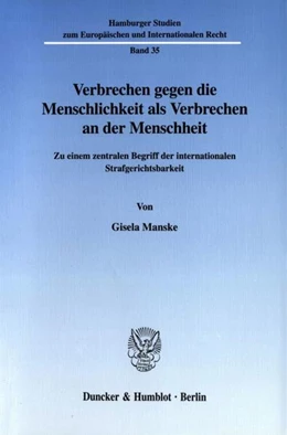 Abbildung von Manske | Verbrechen gegen die Menschlichkeit als Verbrechen an der Menschheit. | 1. Auflage | 2003 | beck-shop.de