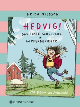 Abbildung von Nilsson | Hedvig! Das erste Schuljahr - Im Pferdefieber | 1. Auflage | 2018 | beck-shop.de