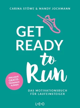 Abbildung von Stöwe / Jochmann | Get ready to run | 1. Auflage | 2018 | beck-shop.de