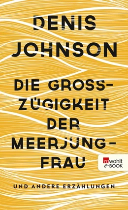 Abbildung von Johnson | Die Großzügigkeit der Meerjungfrau | 1. Auflage | 2018 | beck-shop.de