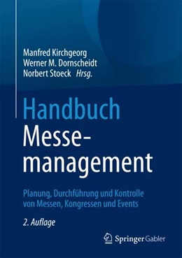 Abbildung von Kirchgeorg / Dornscheidt | Handbuch Messemanagement | 2. Auflage | 2017 | beck-shop.de